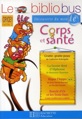 Le Bibliobus n° 19 CP/CE1 Cycle 2 : Corps et santé