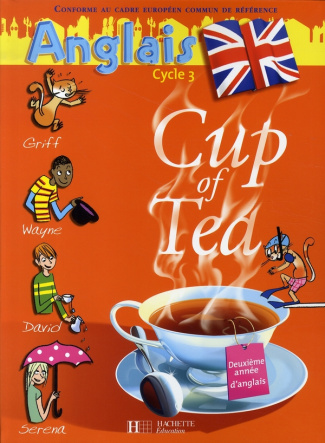 Anglais Cycle 3 CM1 Cup of Tea