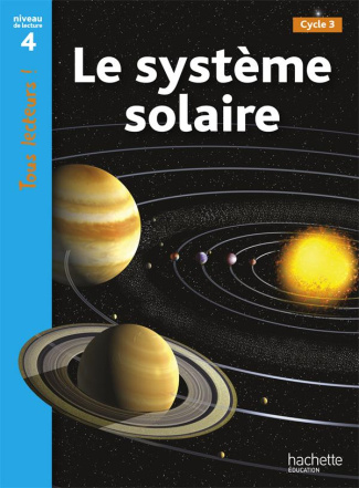 Le système solaire. Cycle 3 niveau 4