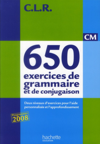 650 exercices de grammaire et de conjugaison CM. Deux niveaux d'exercices pour l'aide personnalisée