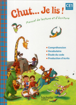 Chut... Je lis ! CE1. Manuel de lecture et d'écriture, Edition 2012
