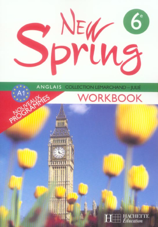Anglais 6e New Spring. Workbook