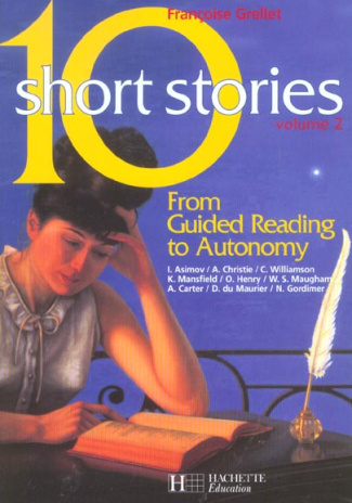 10 short stories. Volume 2, From Guided Reading to Autonomy