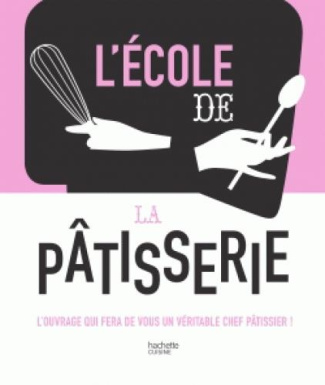 L'école de la pâtisserie