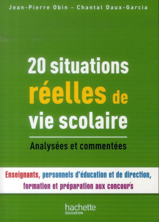 20 SITUATIONS REELLES DE VIE SCOLAIRE