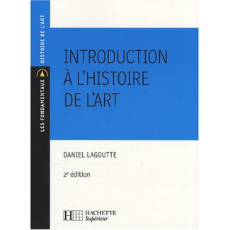 Introduction à l'histoire de l'art. 2e édition