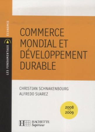 Commerce mondial et développement durable. Edition 2008-2009