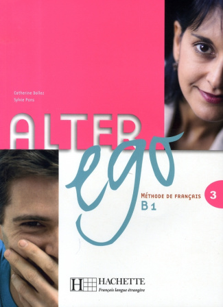 Alter ego 3. Méthode de français