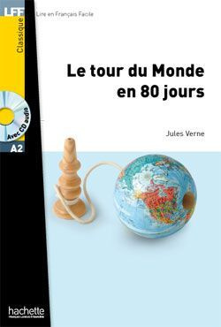 Le tour du monde en 80 jours. Avec 1 CD audio