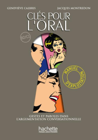 Clés pour l'oral. Manuel d'exploitation