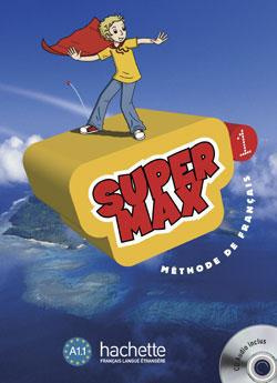 Méthode de français Super Max. Avec 1 CD audio