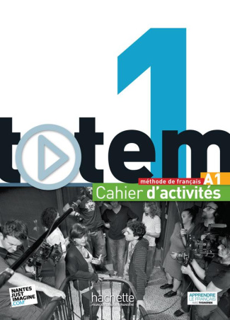Totem 1 A1. Cahier d'activités, avec 1 CD audio