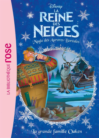 La Reine des Neiges Tome 20 : La grande famille Oaken