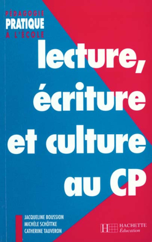 Lecture, écriture et culture au cours préparatoire