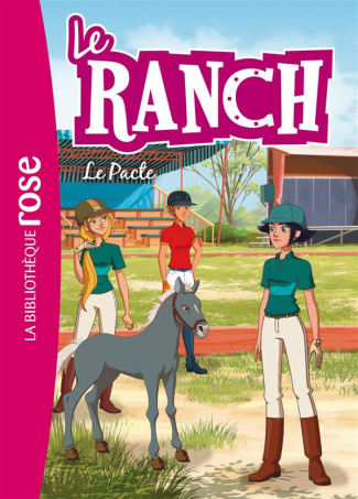 Le ranch Tome 20 : Le pacte