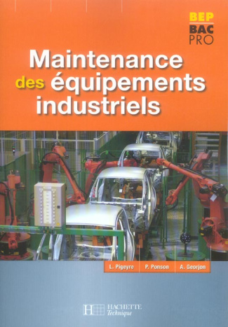 Maintenance des Equipements industriels BEP Bac Pro