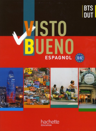 Espagnol BTS-DUT Visto Bueno B1/B2
