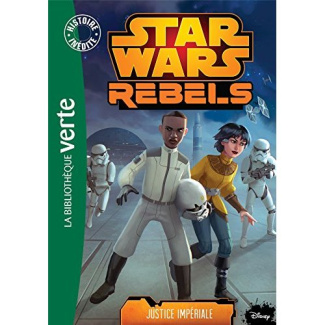 Star Wars Rebels Tome 8 : Justice impériale