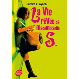 La vie rêvée de mademoiselle S.