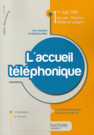 L'accueil téléphonique 1re Bac pro accueil - relation clients et usagers