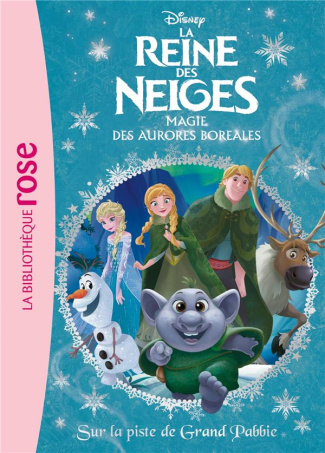 La Reine des Neiges Tome 23 : Magie des aurores boréales. Sur la piste de Grand Pabbie
