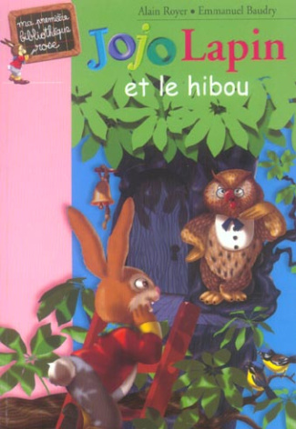 Jojo Lapin et le hibou