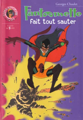 Fantômette Tome 35 : Fantômette fait tout sauter