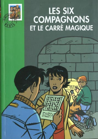 Les six compagnons et le carré magique