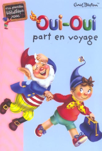 Oui-Oui part en voyage