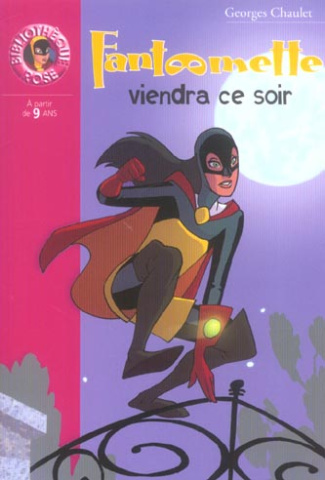 Fantômette Tome 19 : Fantômette viendra ce soir