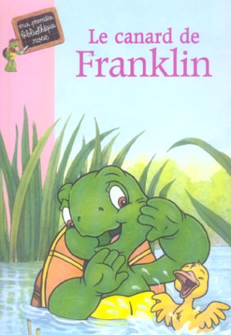 Franklin Tome 10 : Le canard de Franklin