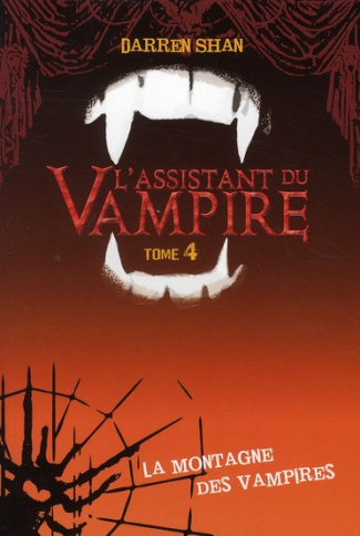 L'assistant du Vampire Tome 4 : La montagne des vampires