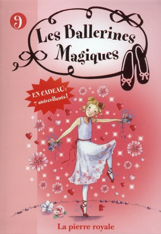 Les ballerines magiques Tome 9 : La pierre royale