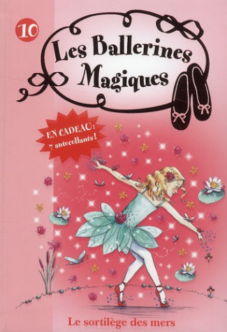 Les ballerines magiques Tome 10 : Le sortilège des mers