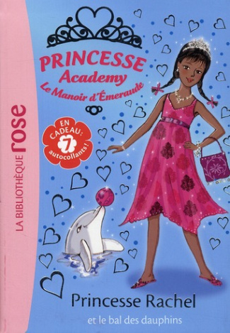 Princesse Academy - Le Manoir d'Emeraude Tome 34 : Princesse Rachel et le bal des dauphins