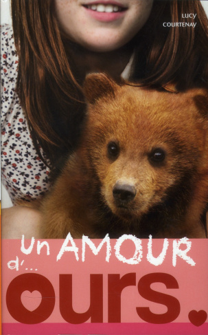 Un amour de... Tome 3 : Un amour d'ours