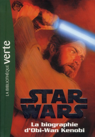 Star Wars Tome 3 : La biographie d'Obi-Wan Kenobi