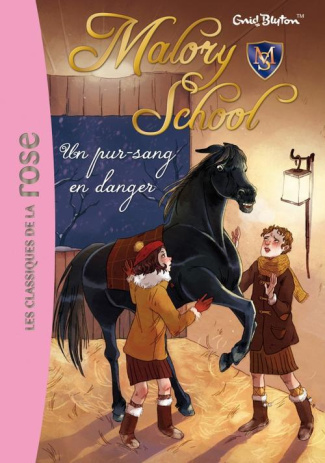Malory School Tome 3 : Un pur-sang en danger