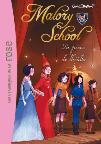 Malory School Tome 5 : La pièce de théâtre