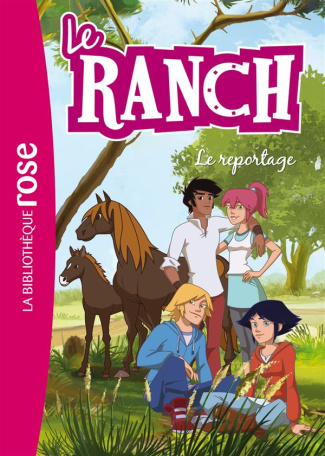Le ranch Tome 10 : Le reportage