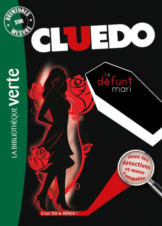 Aventures sur mesure - Cluedo Tome 7 : Le défunt mari