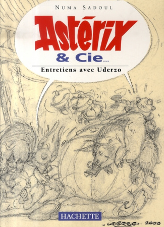 Astérix & Cie... . Entretiens avec Uderzo