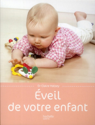 Eveil de votre enfant