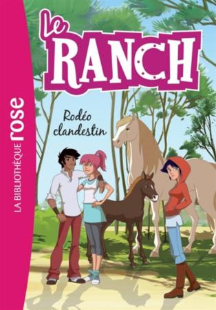 Le ranch Tome 16 : Rodéo clandestin