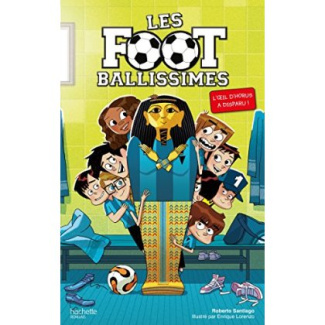 Les Footballissimes Tome 5 : L'oeil d'Horus a disparu !