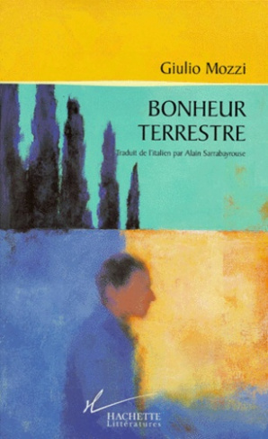 Bonheur terrestre. [nouvelles
