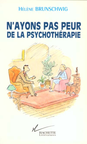 N'ayons pas peur de la psychothérapie