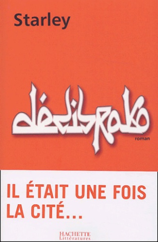 Dédibrako. Il était une fois la Cité...