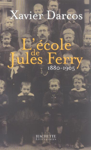 L'école de Jules Ferry 1880-1905