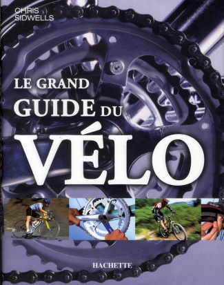 Le grand guide du vélo